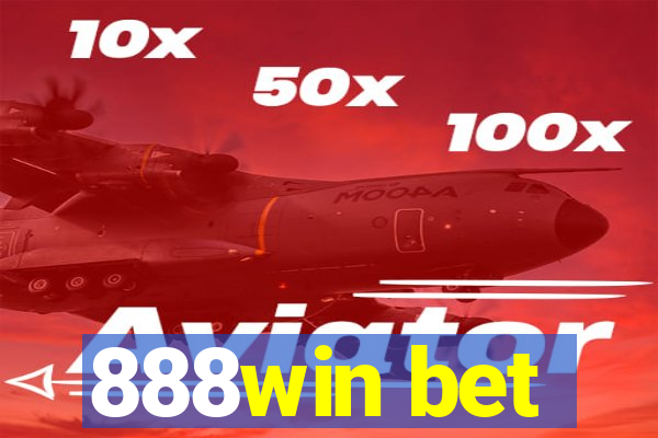 888win bet